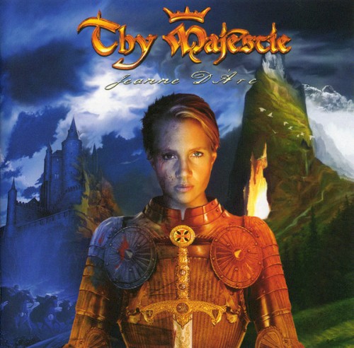 Thy Majestie - Jeanne D'Arc